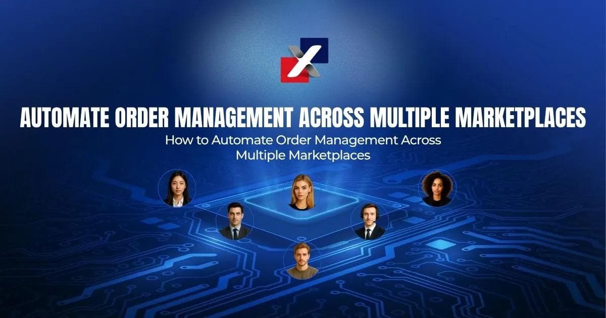 Automate order management across multiple marketplaces with a centralized multichannel system