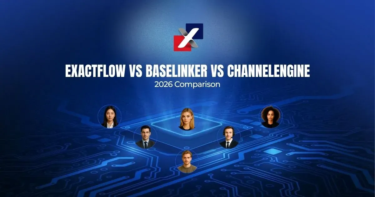 ExactFlow vs BaseLinker vs ChannelEngine 2026 comparison guide cover